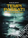 Tempi passati: Il faro e le sue genti. E-book. Formato Mobipocket ebook di Giuseppe Rando