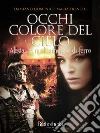 Occhi colore del cielo. E-book. Formato Mobipocket ebook di Damiano Domenico Maria Trenchi
