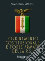 Ordinamento Costituzionale e Forze Armate della RSI. E-book. Formato EPUB ebook