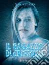Il ragazzo di cristallo. E-book. Formato Mobipocket ebook di Silvia Modugno