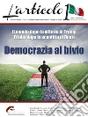 L'Articolo 1 - N. 1: Democrazia al bivio. E-book. Formato PDF ebook di Fondazione Pietro Nenni