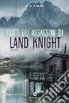 Tutti gli assassini di Land Knight Volume 2. E-book. Formato Mobipocket ebook di A.A. Mari