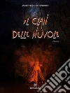 Il clan delle nuvole. E-book. Formato EPUB ebook di Andrea Silvestro Lombardo