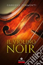 Il violino noir. E-book. Formato EPUB