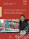 Silvano Miniati. E-book. Formato PDF ebook di Graziana Delpierre