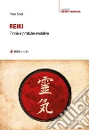 Reiki - Teorie e pratiche evolutive. E-book. Formato Mobipocket ebook di Paolo Sessi