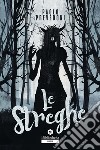 Le streghe. E-book. Formato EPUB ebook