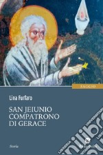 San Jeiunio compatrono di Gerace. E-book. Formato EPUB ebook