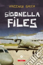 Sigonella Files. E-book. Formato EPUB