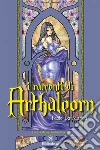 I racconti di Arthaleorn - La via dei Re senza corona. E-book. Formato EPUB ebook di Paolo La Manna