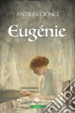 Eugénie. E-book. Formato EPUB ebook