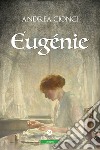 Eugénie. E-book. Formato EPUB ebook