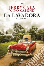 La Lavadora: La lavatrice. E-book. Formato EPUB ebook