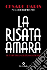 La risata amara: La morte della commedia all'italiana. E-book. Formato EPUB ebook