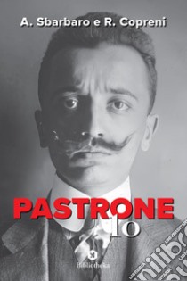 Pastrone '10. E-book. Formato EPUB ebook di Riccardo Copreni