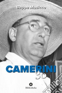 Camerini '30. E-book. Formato EPUB ebook di Beppe Musicco