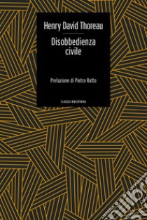 Disobbedienza civile. E-book. Formato EPUB ebook di Henry David Thoreau