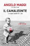 Il Camaleonte: La voce oltre il buio. E-book. Formato EPUB ebook di Angelo Maggi