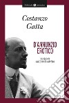 D'Annunzio erotico. E-book. Formato EPUB ebook di Costanzo Gatta