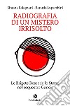 Radiografia di un mistero irrisolto: Le Brigate Rosse (e lo Stato) nel sequestro Gancia. E-book. Formato EPUB ebook