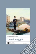 Una di maggio. E-book. Formato EPUB ebook