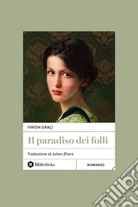 Il paradiso dei folli. E-book. Formato EPUB ebook