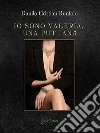 Io sono Valeria una puttana. E-book. Formato EPUB ebook di Danilo Cristian Runfolo