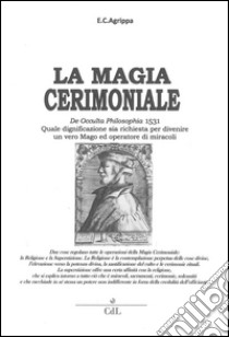 La Magia Cerimonialeil libro della magia. E-book. Formato Mobipocket ebook di E.C.Agrippa