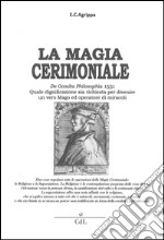 La Magia Cerimonialeil libro della magia. E-book. Formato EPUB