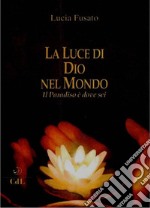 La Luce di Dio nel Mondo. E-book. Formato EPUB ebook