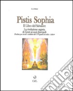 Pistis SophiaIl Libro del Salvatore. E-book. Formato EPUB ebook