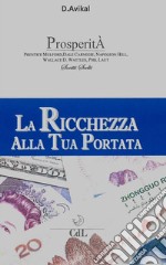 La Ricchezza alla tua Portata. E-book. Formato EPUB ebook