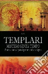 Templari: Mistero senza Tempo. E-book. Formato EPUB ebook di l.v.