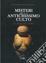 Misteri di un Antichissimo CultoLa Dea e il Toro. E-book. Formato EPUB ebook