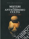 Misteri di un Antichissimo CultoLa Dea e il Toro. E-book. Formato EPUB ebook