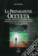 Preparazione Occulta. E-book. Formato EPUB ebook