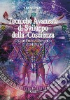 Tecniche Avanzate di Sviluppo della Coscienza. E-book. Formato EPUB ebook di Hermelinda