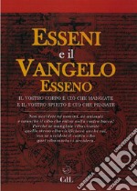 Gli Esseni e il Vangelo Esseno. E-book. Formato EPUB ebook