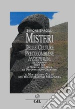 Misteri delle Culture Precolombiane. E-book. Formato EPUB ebook