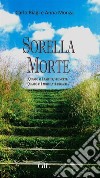 Sorella Morte. E-book. Formato EPUB ebook