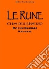 Le RuneChiavi dell'Universo. E-book. Formato EPUB ebook di giusy callengher