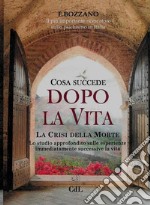 La Crisi della MorteCosa succede  dopo la vita. E-book. Formato EPUB ebook