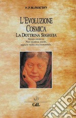 L'Evoluzione CosmicaLa Dottrina Segreta. E-book. Formato EPUB ebook