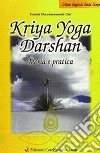 Kriya Yoga DarshanTeoria e pratica. E-book. Formato EPUB ebook