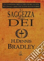 La Saggezza degli dei. E-book. Formato EPUB ebook