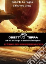 Ufo: Obbiettivo Terra. E-book. Formato EPUB