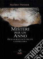 Misteri per un Anno - Vol. 1Ogni giorno fatti arcani e insiegabili. E-book. Formato EPUB ebook