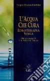 L&apos;Acqua che CuraIdroterapia Yoga. E-book. Formato EPUB ebook