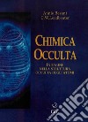 Chimica OccultaIndagine nella struttura occulta degli atomi. E-book. Formato EPUB ebook