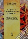 Il Risveglio del Sacro Femminile CreatoreViaggio per rafforzare la Femminilità e L’Autostima e andare oltre quegli schemi che ci rendono infelici.. E-book. Formato EPUB ebook